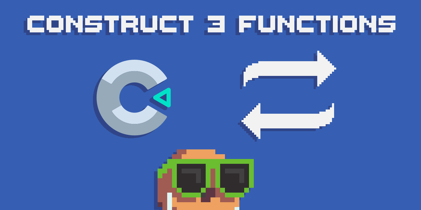 Construct 3 Functions