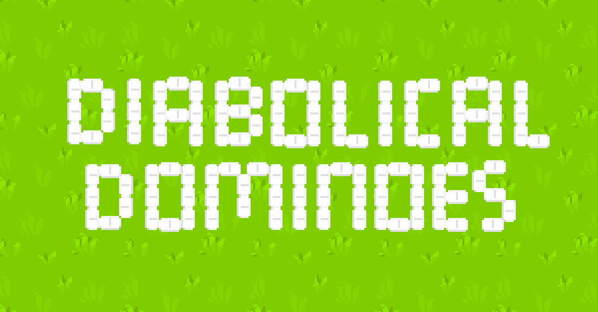Diabolical Dominoes Text over Grass
